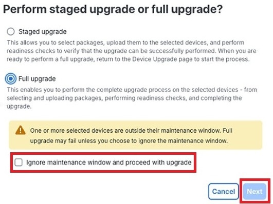 Screenshot of the perform staged upgrade or full upgrade dialog box with the Ignore maintenance window and proceed with upgrade check box highlighted.